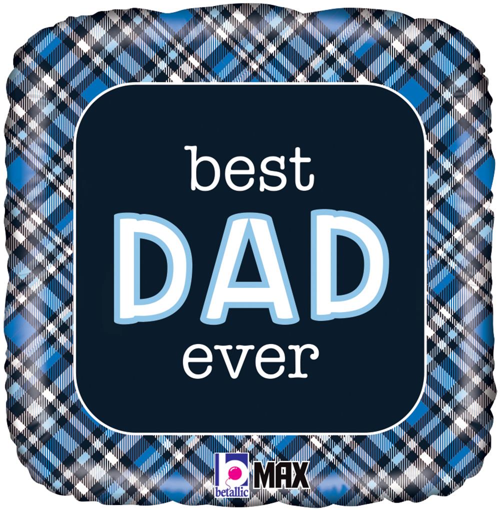 Betallic Best Dad Ever Plaid Square 18" Foil Balloon