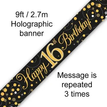 Black & Gold Holographic Sparkling Fizz Happy 16th Birthday Banner – 2.7m (9ft)