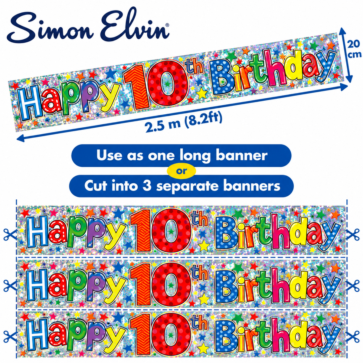 Jumbo Happy 10th Birthday Holographic Banner 2.6m x 20cm - Cut into 2 Banners (Copy)