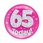 Jumbo Badge 65 Today 6" Pink Holographic