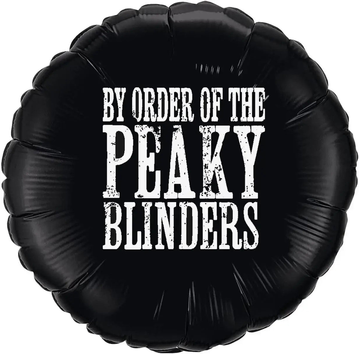 Peaky Blinders By Order Balloon 18" Round – Black or White
