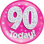 Jumbo Badge 90 Today 6" Pink Holographic