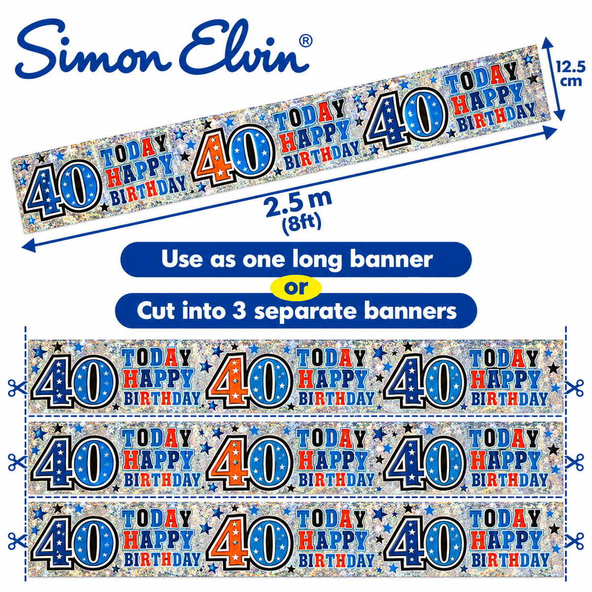 Happy Birthday 40 Today Holographic Banner – 2.5m / 8ft – Cut into 3 Banners