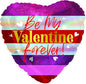 CTI Be My Valentine Forever 17" Foil Balloon
