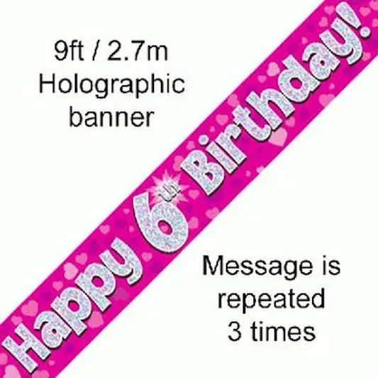 Pink Holographic Happy 6th Birthday Banner – 2.7m (9ft)