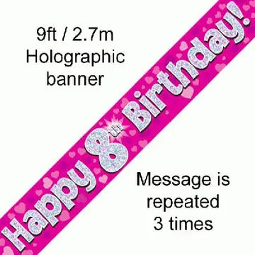 Pink Holographic Happy 8th Birthday Banner – 2.7m (9ft)