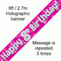 Pink Holographic Happy 8th Birthday Banner – 2.7m (9ft)