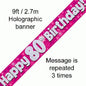 Pink Holographic Happy 80th Birthday Banner – 2.7m (9ft)