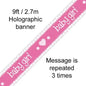Baby Girl Holographic Pink Banner – 2.7m (9ft)