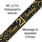 Black & Gold Holographic Sparkling Fizz Happy 21st Birthday Banner – 2.7m (9ft)
