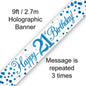 Happy 21st Birthday Blue Holographic Banner – 2.7m (9ft)