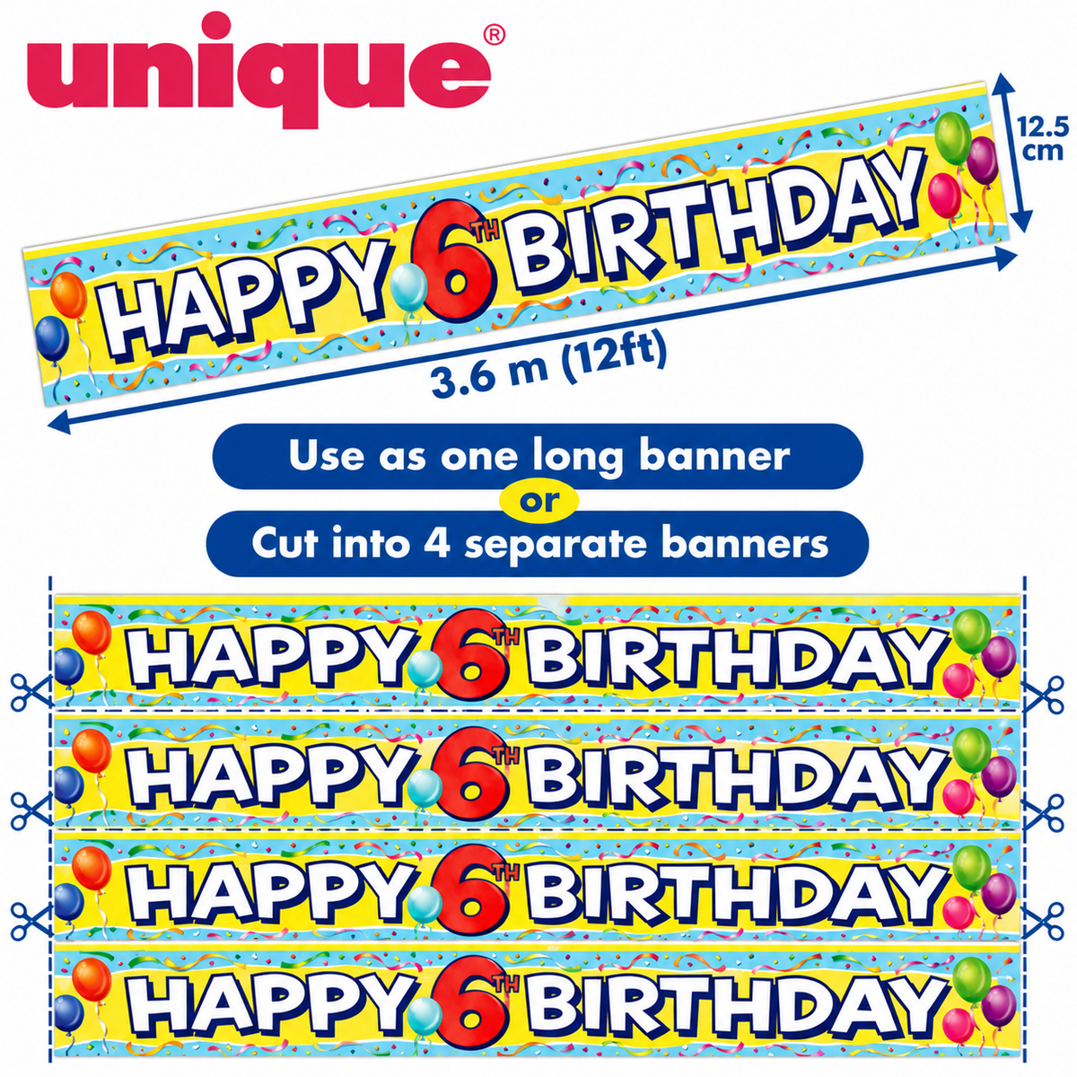 Happy 6th Birthday Banner – 3.6m / 12ft – Cut into 4 Banners