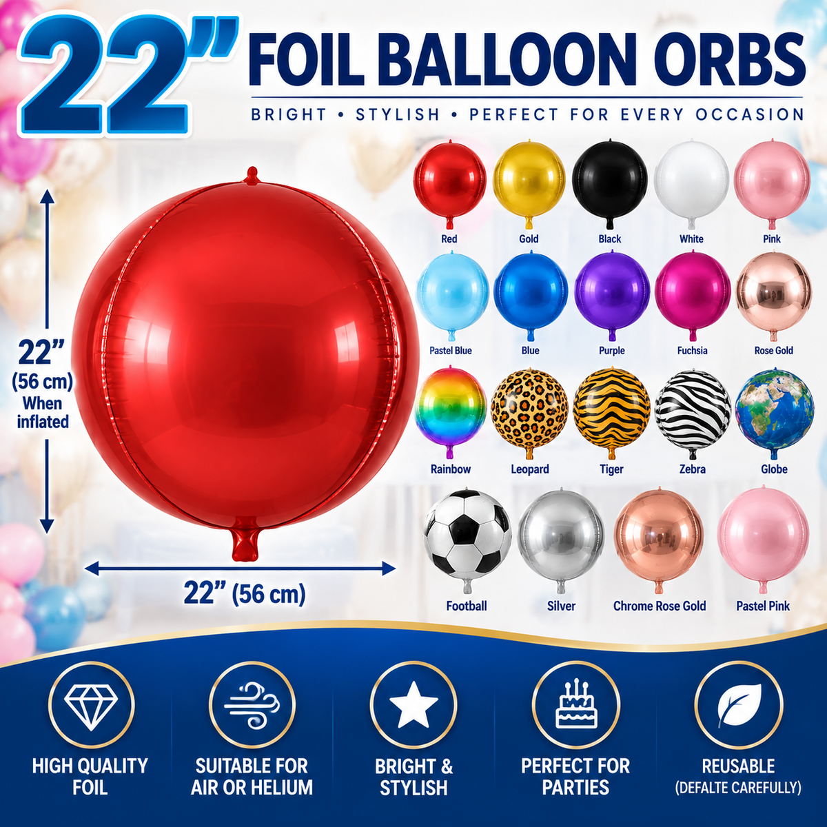 22" Foil Orb Balloon – 4D Round Sphere Balloon – Air or Helium – Birthday, Wedding & Party Decoration – Choice of Colours & Designs